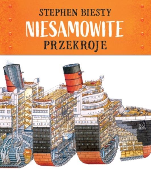 Niesamowite przekroje, Stephen Biesty