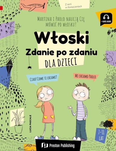 Włoski dla dzieci. Zdanie po zdaniu, Lucia Pascale