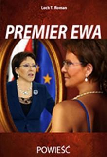 Premier Ewa, Lech T.Roman