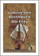 Dla Elizy, Ludwik van Beethoven