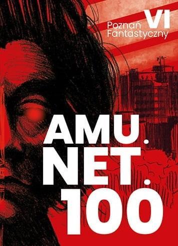 Poznań Fantastyczny AMU.NET.100, praca zbiorowa