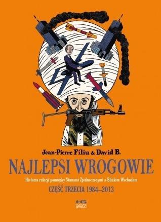 Najlepsi wrogowie cz.III Lata 1984-2013