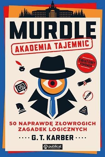 Murdle. Akademia tajemnic, G.T. Karber