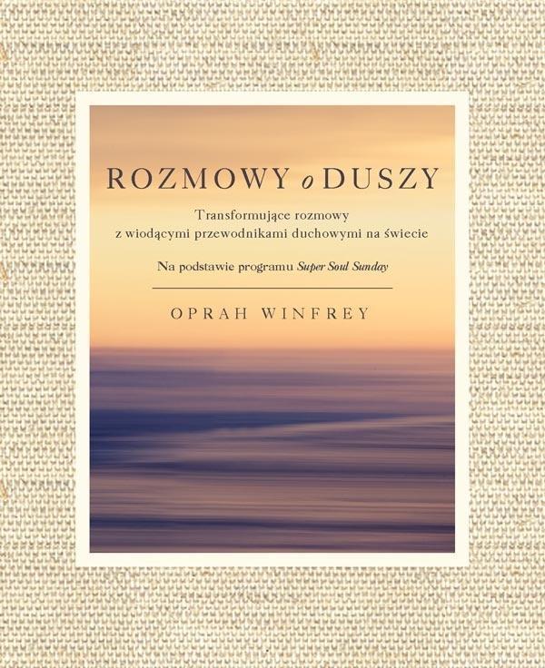 Rozmowy o duszy, Oprah Winfrey