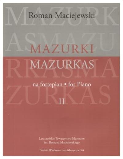 Mazurki na fortepian cz.2, Roman Maciejewski