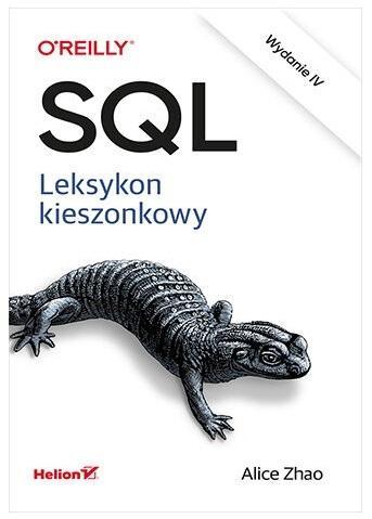 SQL. Leksykon kieszonkowy w.6, Alice Zhao