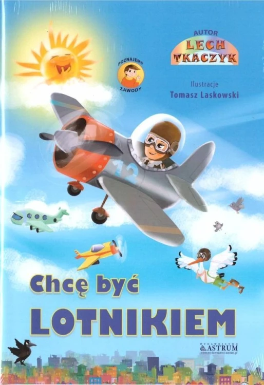 Chcę być lotnikiem + CD BR, Lecgh Tkaczyk