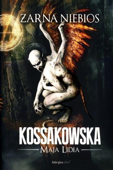 Żarna niebios, Maja Lidia Kossakowska