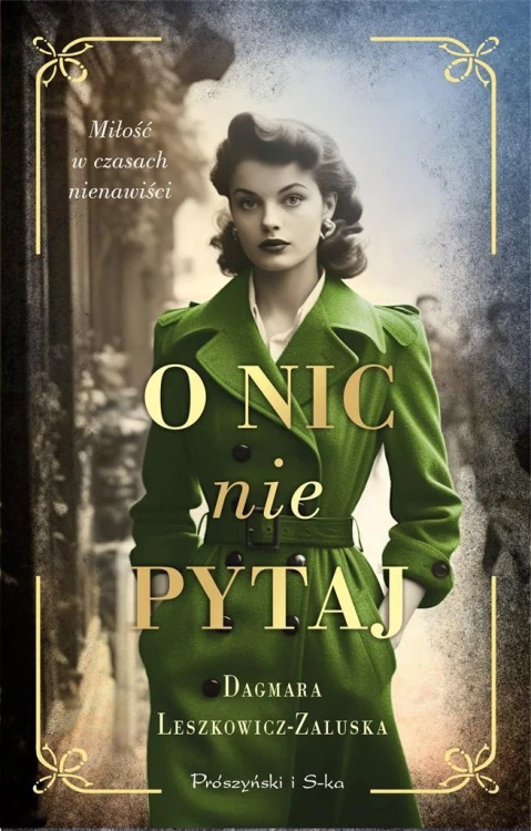 O nic nie pytaj, Dagmara Leszkowicz-Zaluska