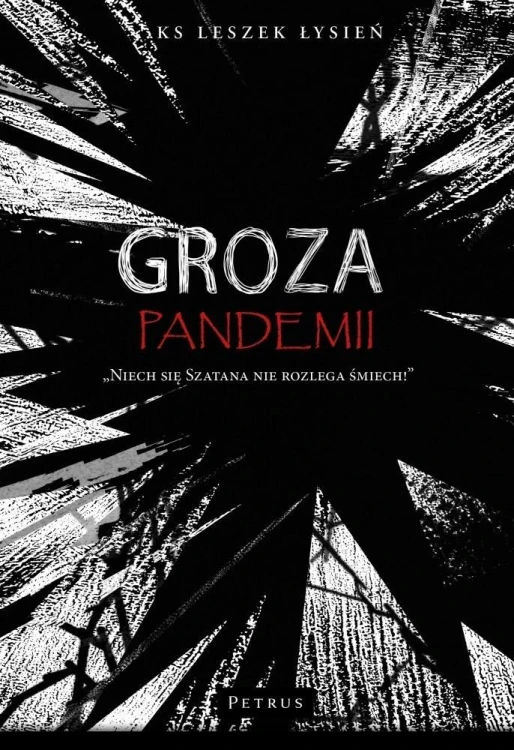 Groza pandemii, Leszek Łysień
