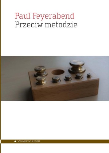 Przeciw metodzie, Paul Feyerabend