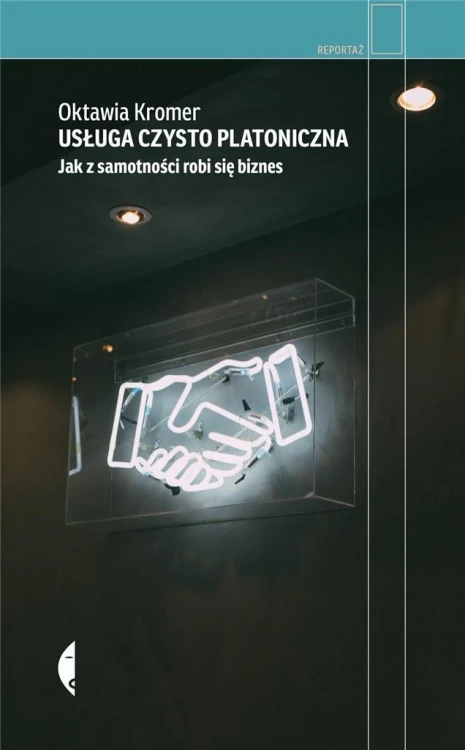 Usługa czysto platoniczna, Oktawia Kromer