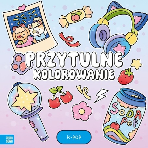 Przytulne kolorowanie. K-pop, Katsiaryna Hryk
