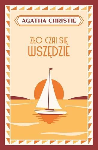 Zło czai się wszędzie, Agatha Christie