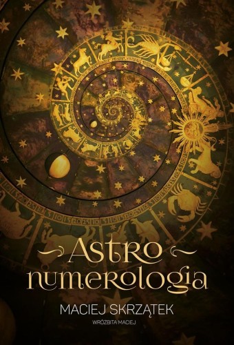 Astronumerologia, Maciej Skrzątek