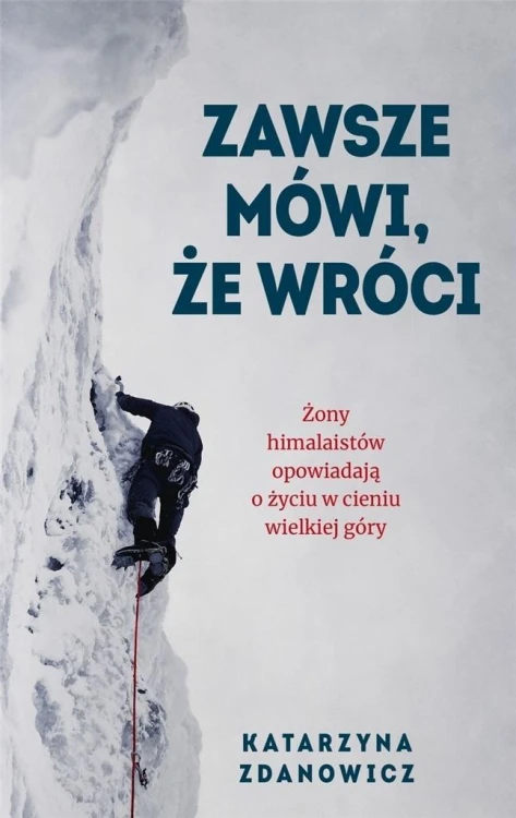 Zawsze mówi, że wróci, Katarzyna Zdanowicz