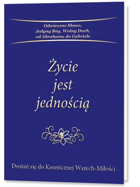 Życie jest jednością, praca zbiorowa