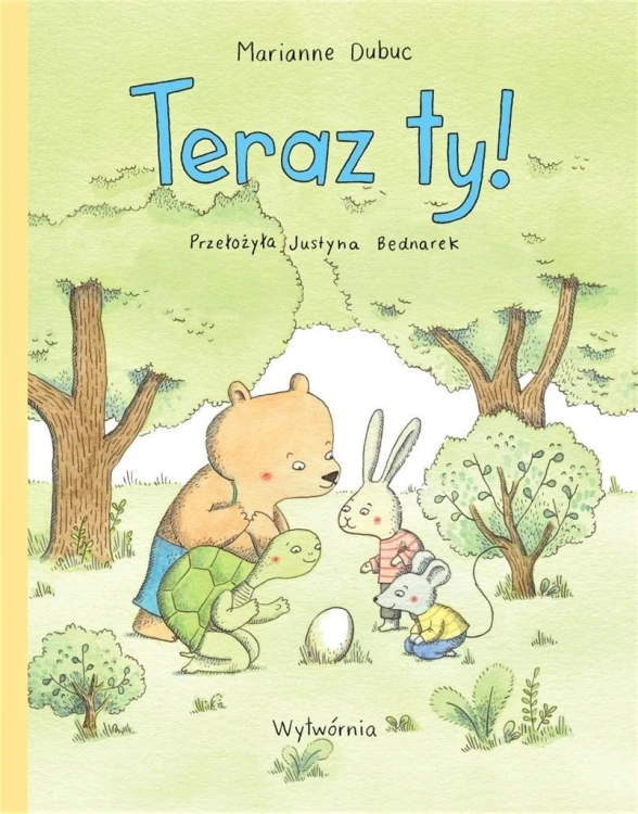 Teraz ty!, Marianne Dubuc