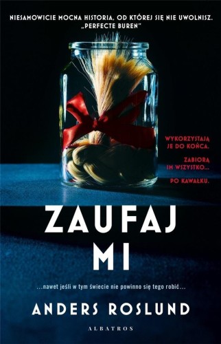 Zaufaj mi, Anders Roslund
