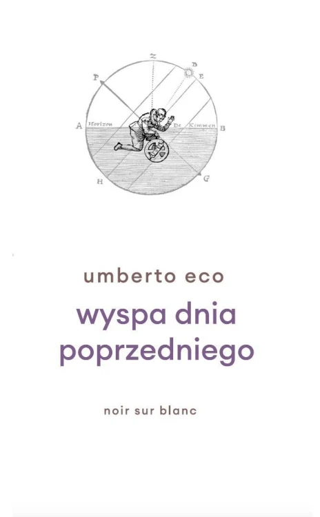 Wyspa dnia poprzedniego, Umberto Eco