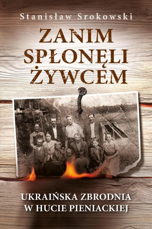 Zanim spłonęli żywcem, Srokowski Stanisław