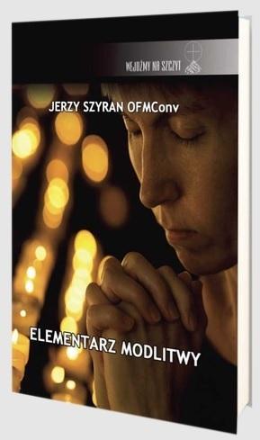 Elementarz modlitwy, Jerzy Szyran OFMConv