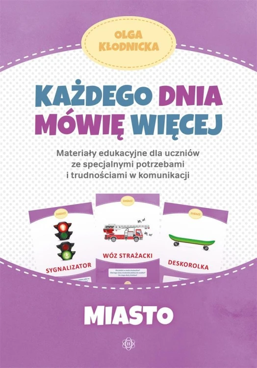 Każdego dnia mówię więcej - Miasto, Olga Kłodnicka