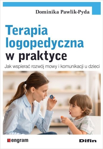 Terapia logopedyczna w praktyce