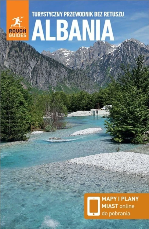 Albania. Turystyczny przewodnik bez retuszu