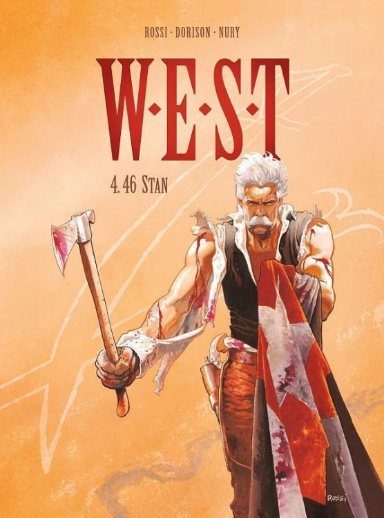 W.E.S.T. T.4 46 Stan, Xavier Dorison, Fabien Nury