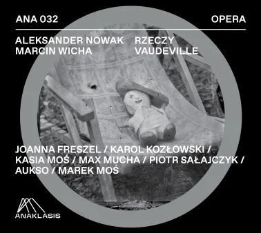 Rzeczy. Vaudeville CD, Alek Nowak