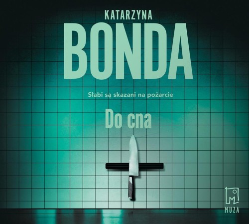 Do cna audiobook, Katarzyna Bonda, Adam Bauman