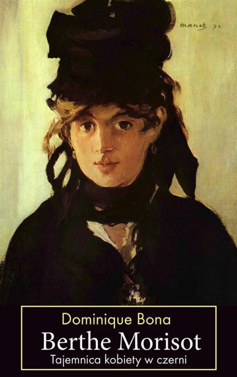 Berthe Morisot, Dominique Bona