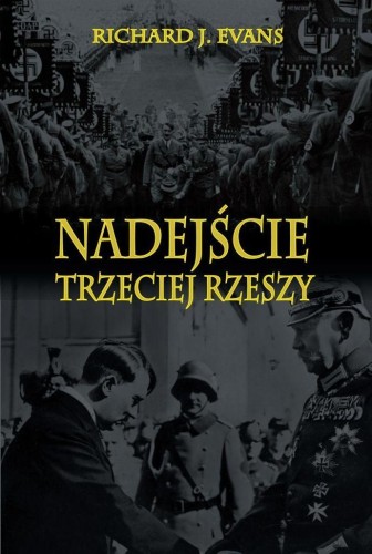 Nadejście Trzeciej Rzeszy, Richard J. Evans
