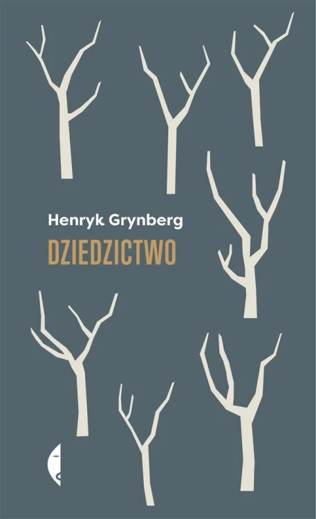 Dziedzictwo, Henryk Grynberg