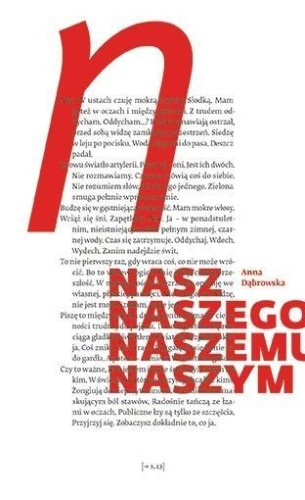 Nasz naszego naszemu naszym, Anna Dąbrowska