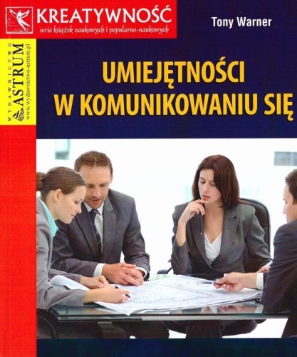 Umiejętności w komunikowaniu się, Tony Warner