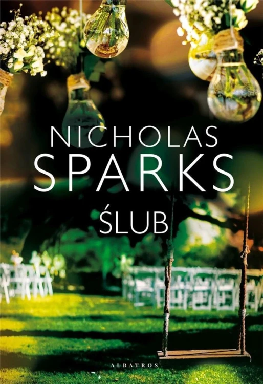 Ślub, Nicholas Sparks