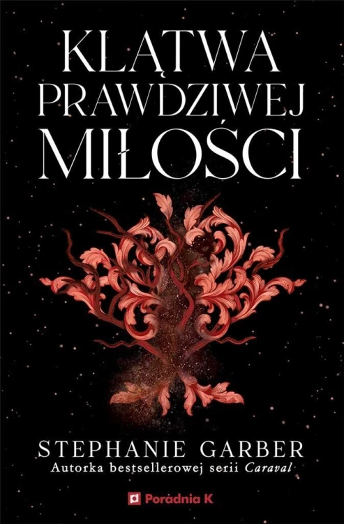 Klątwa prawdziwej miłości, Stephanie Garber