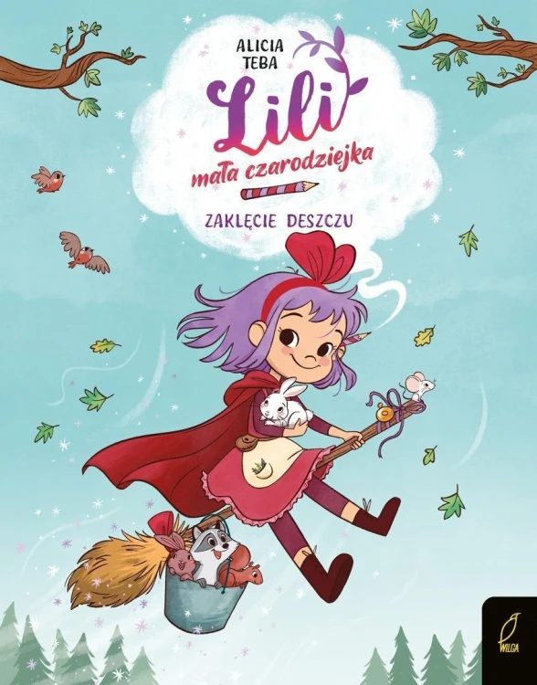 Lili, mała czarodziejka T.2 Zaklęcie deszczu