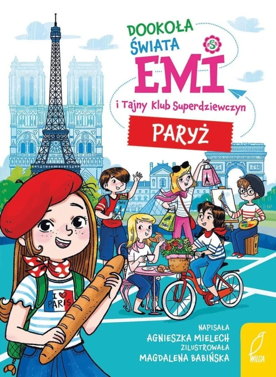 Emi i Tajny Klub Superdziewczyn T.8 Paryż