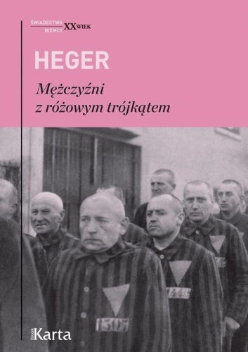 Mężczyźni z różowym trójkątem, Heinz Heger