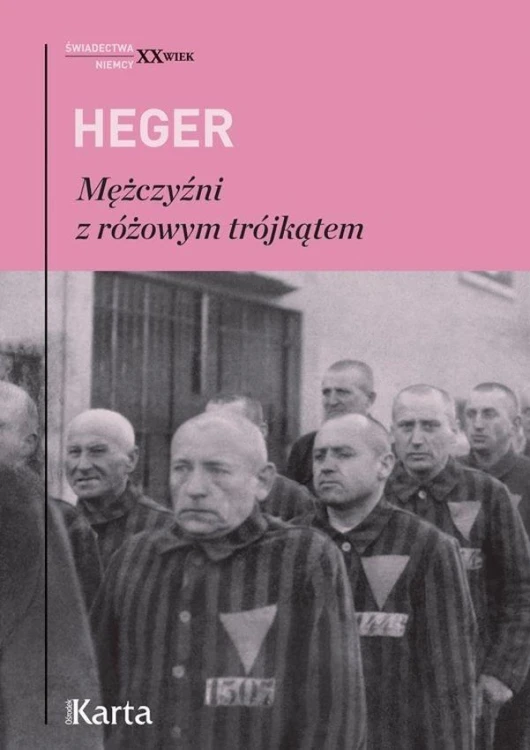 Mężczyźni z różowym trójkątem, Heinz Heger