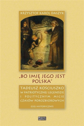 Bo imię jego jest Polska, praca zbiorowa