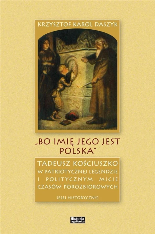 Bo imię jego jest Polska, praca zbiorowa