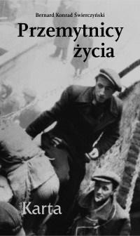 Przemytnicy życia, Bernard Konrad Świerczyński