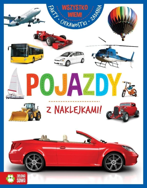 Wszystko wiem! Pojazdy, praca zbiorowa