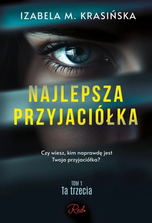 Ta trzecia T.1 Najlepsza przyjaciółka