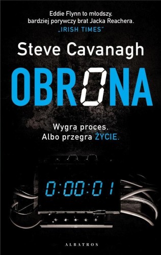 Eddie Flynn T.1 Obrona, Steve Cavanagh