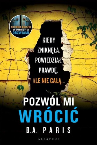 Pozwól mi wrócić, B.A. Paris